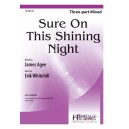 Sure On This Shining Night  (3-Pt)