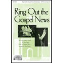 Ring Out the Gospel News (SATB)