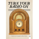 Turn Your Radio On  (Choral Book)