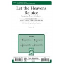 Let the Heavens Rejoice  (SATB)