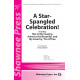 A Star-Spangled Celebration (SATB)