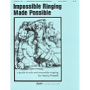 Impossible Ringing Made Possible (2-5 Octaves)