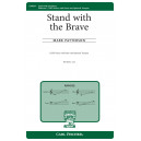 Stand with the Brave (SATB)