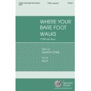 Where Your Bare Foot Walks  (TTBB)