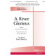 A River Glorious (Rhythm Parts: conductor's score, piano, synth, acoustic guitar)