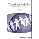 Tumekuja Kuimba (We Have Come to Sing!) (SATB)