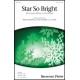 Star So Bright  (SAB)
