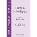 Home is in My Heart  (Unison)