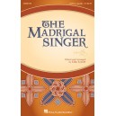 The Madrigal Singer  (SATB)