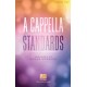A Cappella Standards  (Choral Book)