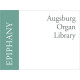 Augsburg Organ Library - Epiphany