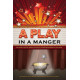 A Play in a Manger (Preview Pack)