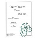 Grace Greater Than Our Sin (Trombone)