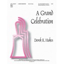 A Grand Celebration  (3-5 Octaves)