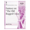 Fantasy on "The Old Rugged Cross" (3-7 Octaves)