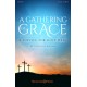 A Gathering of Grace (Rehearsal Tracks)