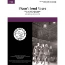 I Won't Send Roses  (TTBB)