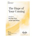 The Hope of Your Coming (2 Part Mixed)