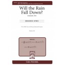 Will the Rain Fall Down  (TB)