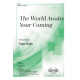 The World Awaits Your Coming  (SATB)