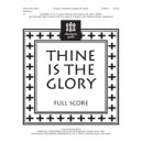 Thine Is the Glory (Full Score)