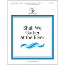 Shall We Gather at the River (3-6 Octaves)
