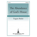 The Abundance of God's House  (SATB)