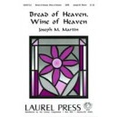Bread of Heaven Wine of Heaven  (SAB)