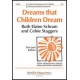 Dreams that Children Dream  (Acc. CD)