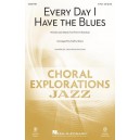 Every Day I Have the Blues  (2-Pt)