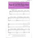 Praise the Lord Who Reigns Above (SATB)
