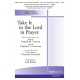 Take It to the Lord in Prayer (Accompaniment CD)