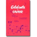 Celebrate The Savior (Unison) *POD*