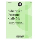 Wherever Fortune Calls Me (TB)