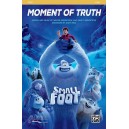 Moment of Truth (from the movie Smallfoot) (SA)