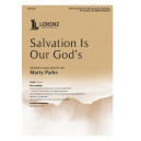 Salvation Is Our God's (SATB)