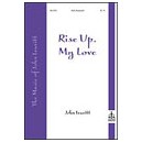 Rise Up My Love (SATB)