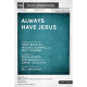 Always Have Jesus (Acc. DVD)