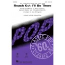 Reach Out I'll Be There  (SATB)