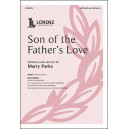 Son of the Father's Love (SATB)