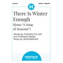 There Is Winter Enough (SATB, A Cappella)