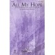 All My Hope (SATB)