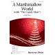 A Marshmallow World (with The Candy Man)  (SSA)