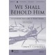 We Shall Behold Him (Acc. CD)