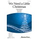 We Need a Little Christmas (TTB)