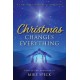 Christmas Changes Everything (Acc. CD)