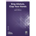 Sing Alleluia, Clap Your Hands (SSAA)