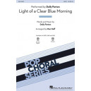 Light of a Clear Blue Morning (SATB)