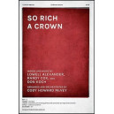 So Rich a Crown (SATB)