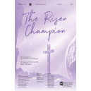 The Risen Champion (SATB)